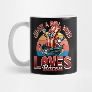 Just a Girl Who Loves Bacon Mug